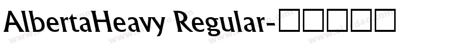AlbertaHeavy Regular字体转换